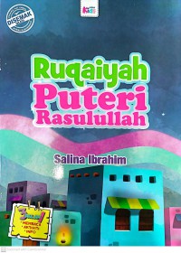 Ruqaiyah Puteri Rasulullah / Salina Ibrahim