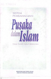 Sistem pembahagian pusaka dalam Islam / Haji Said Haji Ibrahim