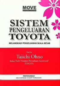 Sistem pengeluaran Toyota : melangkaui pengeluaran skala besar / Taiichi Ohno ; penterjemah Muhammad Syariff Paridudin