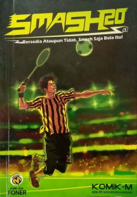 Smash 20 : bersedia ataupun tidak, smash saja bola itu! komik oleh Foner