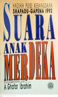 Suara anak merdeka / diselenggarakan oleh A. Ghafar Ibrahim