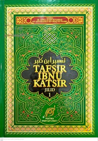 Tafsir Ibnu Katsir, Jilid 1-8 (Juz 1-30) / Penyusun ; Dr. 'Abdullah bin Muhammad bin 'Abdurrahman bin Ishaq Alu Syaikh ; Penerjemah ; M. Abdul Ghoffar E. M ; Pengedit Isi ; M. Yusuf Harun M. A ... [et. al]