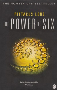 The power of Six / Pittacus Lore