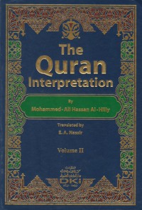 The Quran Inerpretation Volume II / Mohammed Ali Hassan Al-Hilly