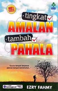 Tingkat amalan tambah pahala / Ezry Fahmy