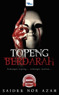 Topeng berdarah / Saidee Nor Azam