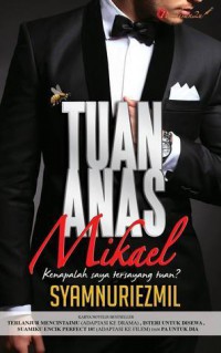 Tuan Anas Mikael / Syamnuriezmil