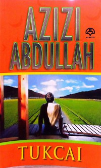 Tukcai / Azizi Haji Abdullah