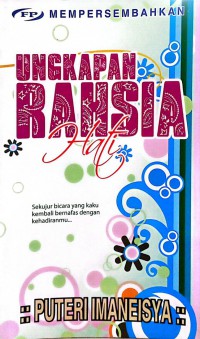 Ungkapan rahsia hati / Puteri Imaneisya