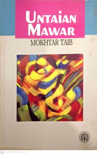 Untaian mawar / Mokhtar Taib