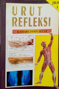 Urut refleksi / susunan: Kamaruddin Afi'at