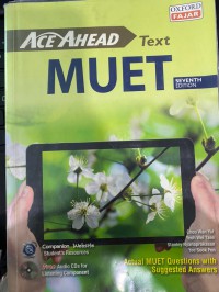 MUET : Ace Ahead Text / Choo Wan Yat, Yeoh Wei Tzee, Yee Sook Fen and Stanley Nyanaprakasan