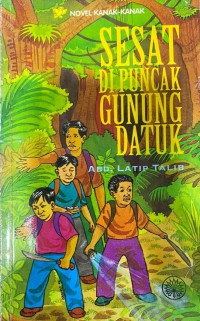 Sesat di puncak Gunung Datuk.