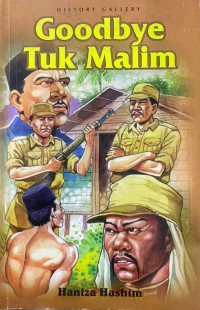 Goodbye Tuk Malim / Haniza Hashim