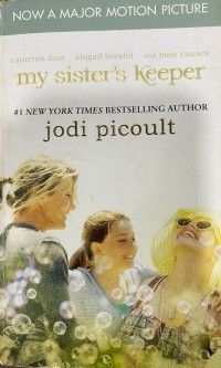 My sister's keeper. / Jodi Picoult