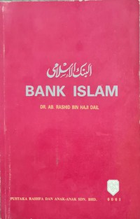 Bank Islam / Ab. Rashid Hj. Dail