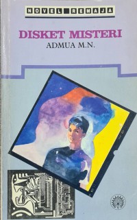 Disket misteri / Admua M.N.