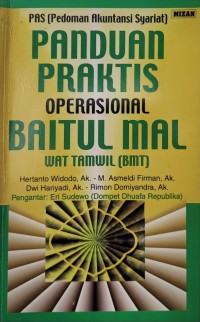 Panduan praktis operasional Baitul Mal wat Tamwil / Hertanto Widodo .. [et al.]