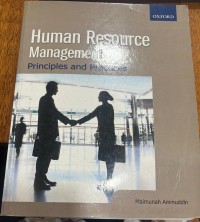 Human resources management : principles and practices / Maimunah Aminuddin