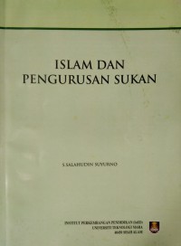 Islam dan pengurusan sukan / S. Salahudin Suyurno