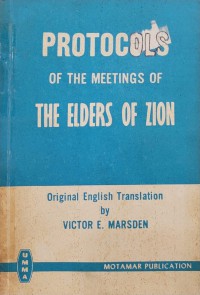 Protocols of the meetings of the elders of Zion / translated by Victor E. Marsden