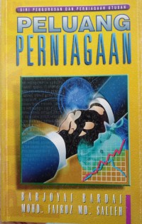 Peluang perniagaan / Barjoyai Bardai, Mohd Fairuz Md. Salleh