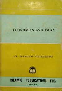 Economics and Islam / by Dr. Muhammad Musleh-ud-din