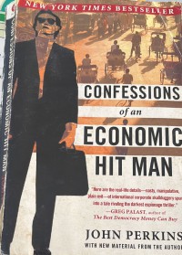 Confessions of an economic hit man / John Perkins