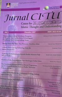 Jurnal CITU. Jilid 3, Dis 2007 / Pusat Pemikiran dan Kefahaman Islam (CITU)
