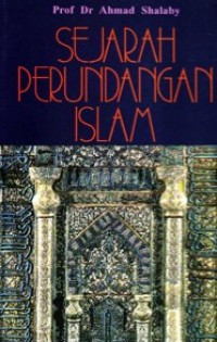 Sejarah perundangan Islam / Prof Dr Ahmad Shalaby