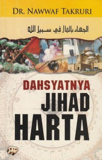 Dahsyatnya jihad harta / Dr. Nawwaf Takrufi