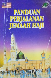 Panduan perjalanan jemaah haji / Lembaga Tabung Haji