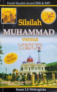 Silsilah Muhammad versus Yesus / Insan Ls Mokoginta