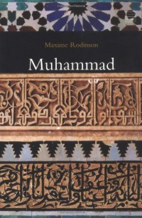 Muhammad : prophet of Islam / Maxime Rodinson