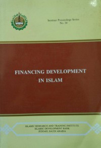 FInancing development in Islam / Islamic Research and Training Institute, Islamic Development Bank