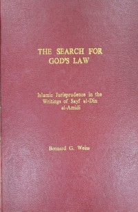 The search for God's law / Bernard G.Weiss