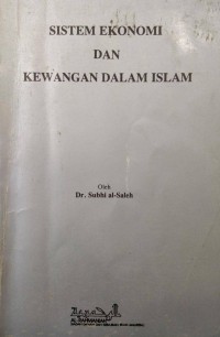 Sistem ekonomi dan kewangan dalam Islam / Dr. Subhi al-Saleh