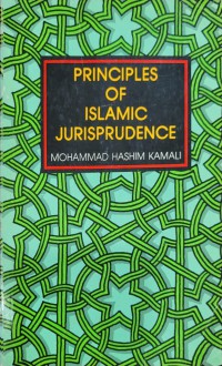 Principles of Islamic jurisprudence / Mohammad Hashim Kamali