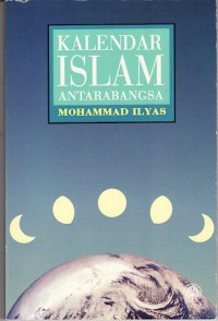 Kalendar Islam antarabangsa / Mohammad Ilyas