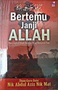 Bertemu janji Allah / Dato' Nik Abdul Aziz Nik Mat