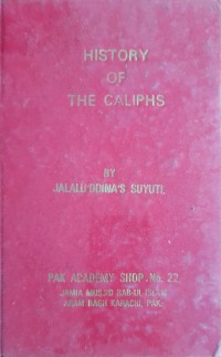 History of the Caliphs / Jalaluddin As Suyuti