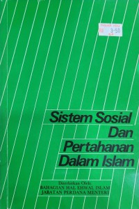 Sistem sosial dan pertahanan dalam Islam / oleh Subhi al-Saleh ; terjemahan Osman Hj. Khalid