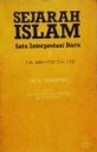 Sejarah Islam : satu interpretasi baru,  1 / M.A. Shaban ; terjemahan Mahayudin Haji Yahaya, Md. Sum Dulah