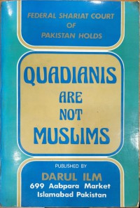 Quadians are not muslims / Mohammad Bashir