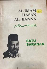 Baina al-ams wa al-yaum : satu saranan / Al-Imam Hasan Al-Banna