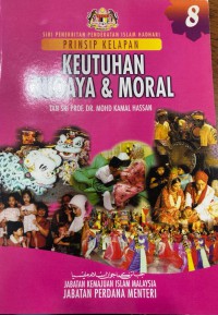 Keutuhan budaya & moral / Tan Sri Mohd Kamal Hassan