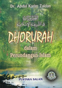 Dhorurah dalam perundangan Islam / Dr. Abdul Karim Zaidan