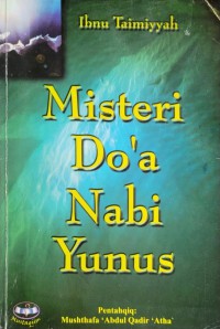 Misteri do'a Nabi Yunus / Ibnu Taimiyyah