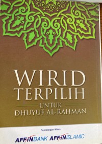 Wirid terpilih untuk dhuyuf al-rahman / Lembaga Tabung Haji