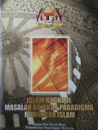 Islam hadhari : masalah anjakan paradigma pemikiran Islam / Prof. Madya Dr. Faisal Haji Othman